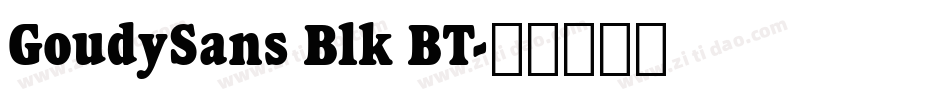 GoudySans Blk BT字体转换